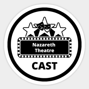 Nazareth Theatre Cast logo Sticker